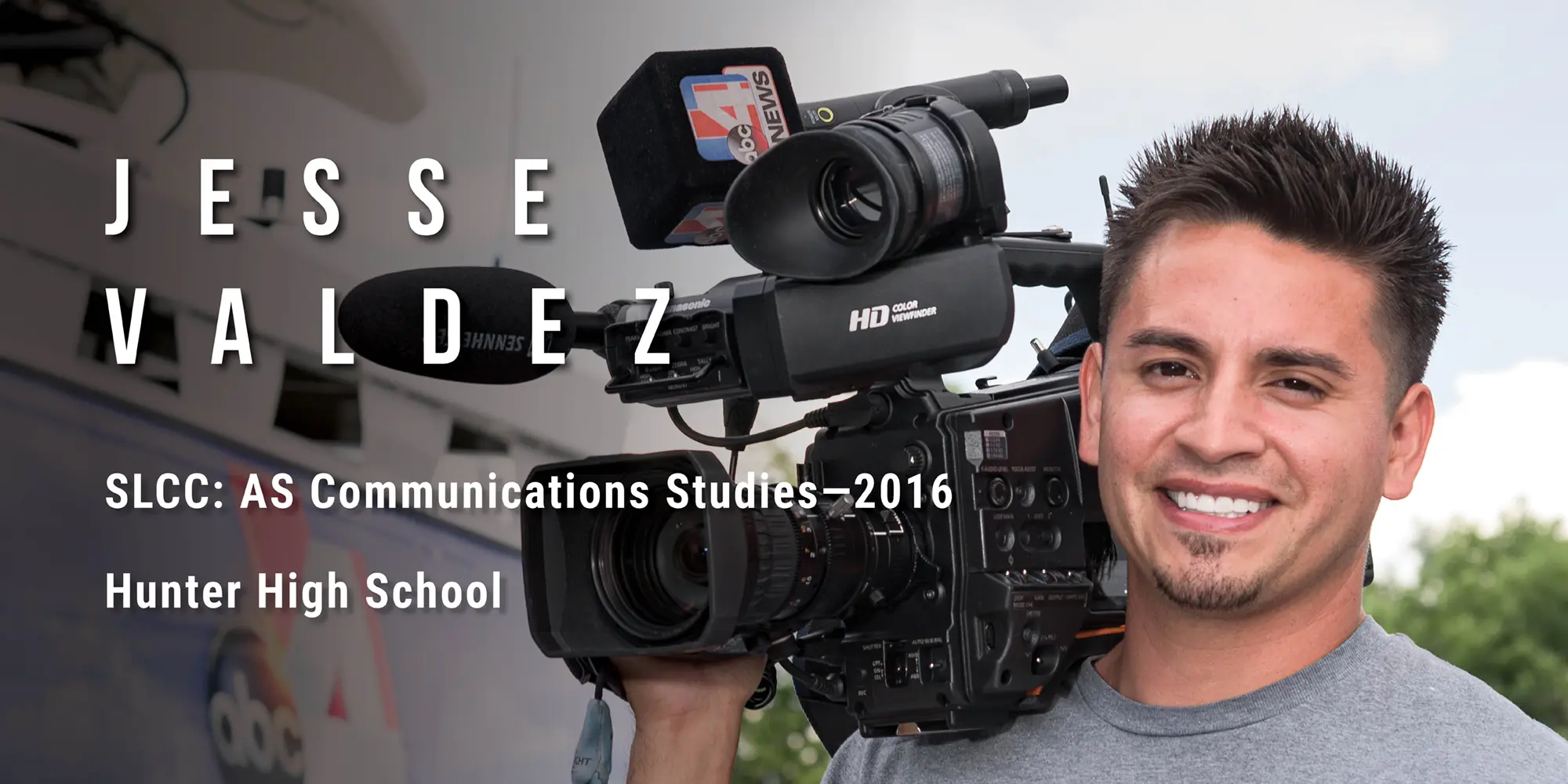 Jesse Valdez, SLCC  AS Communications Studies in 2016, From Hunter High School