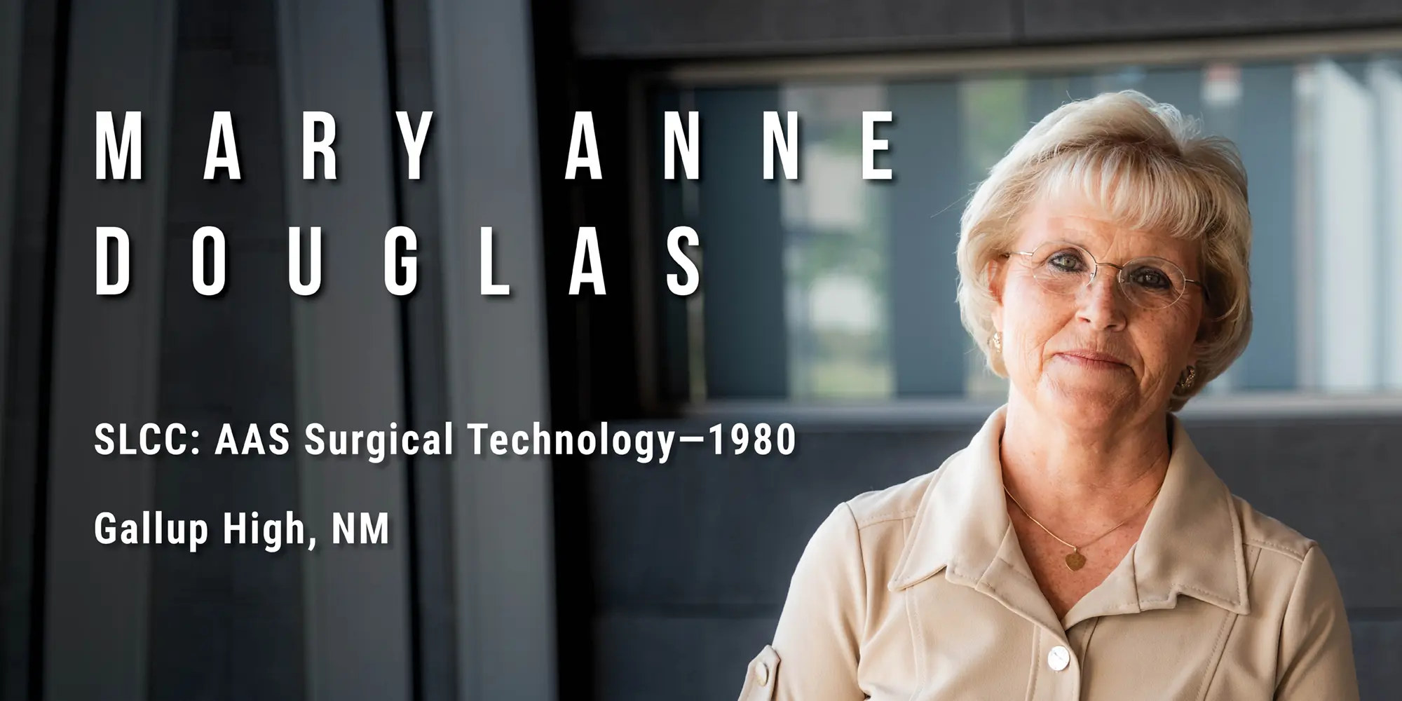 Mary Anne Douglas, SLCC AAS Surgical Technology in 1980, From Gallup High, New Mexico