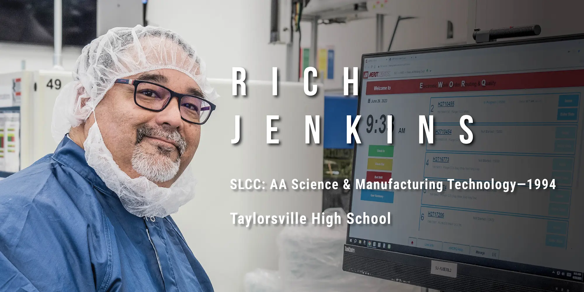Rich Jenkins, SLCC AA Science and Manufacturing Technology in 1994, From Taylorsville High School