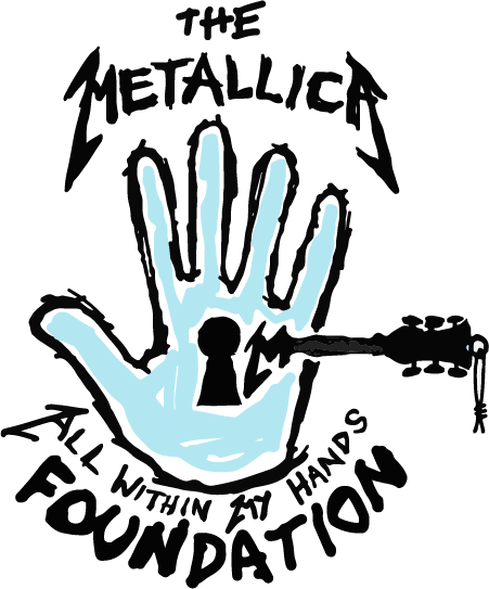The Metallica All Within My Hands Foundation