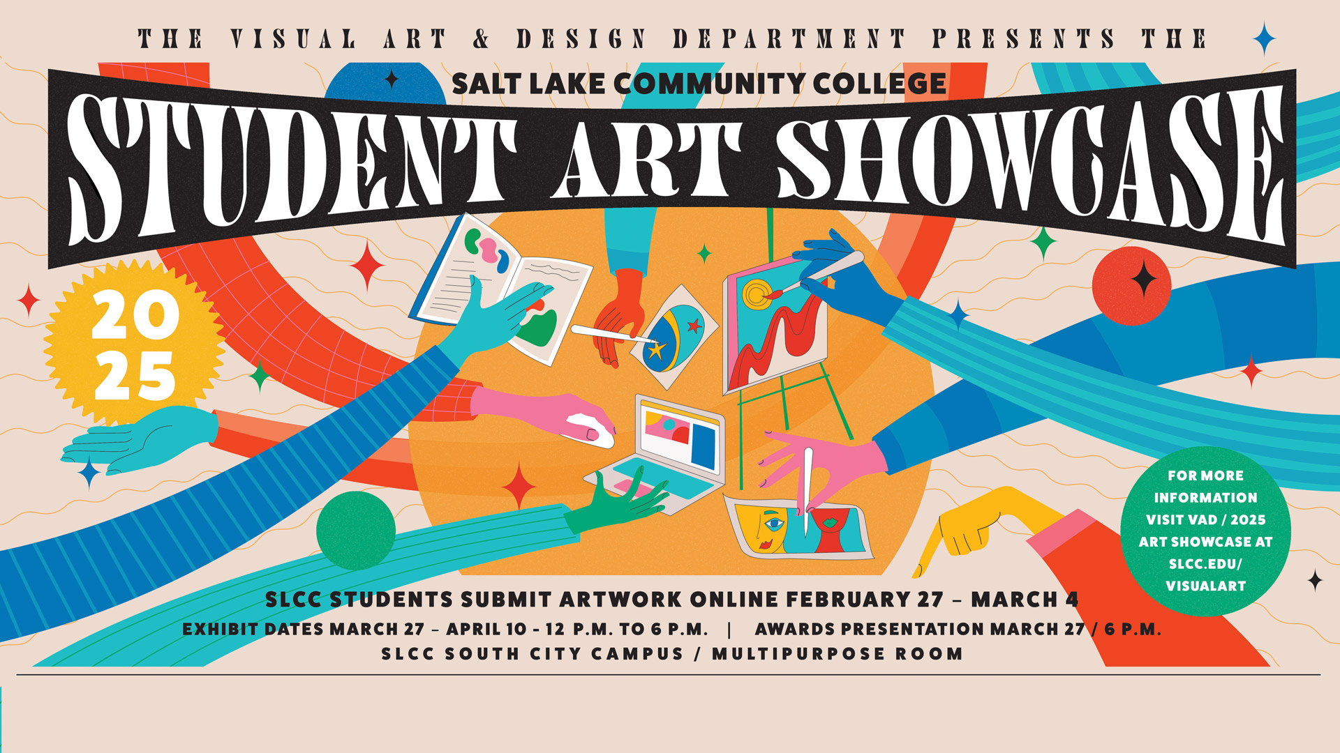 2025-student-art-show submit artwork from february 27 through march 4. exhibit dates march 27 to april 10 from noon to 6 p.m. awards presentation march 27 at 6 p.m at the SLCC South City Campus Multipurpose Room