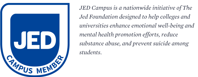 JED campus Member. JED Campus is a nationwide initiative of The JED Foundation designed ot help colleges and universities enhance emotional well-being and mental health promotion efforts, reduce substance abuse, and prevent suicide among students.