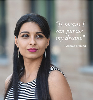 'It means I can pursue my dream.' - Zahraa Frelund