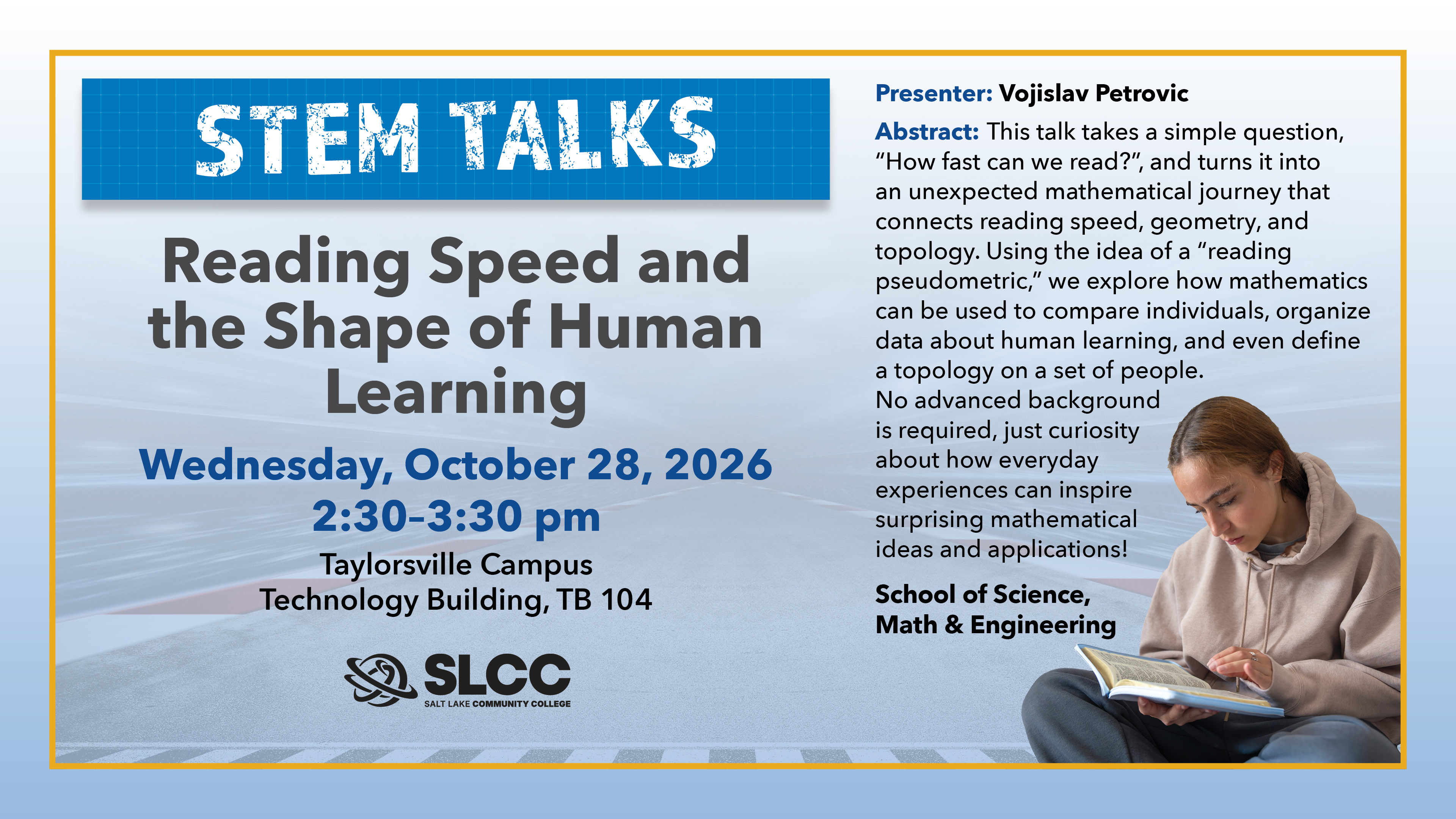 Event flyer for STEM Talks: "Reading Speed and the Shape of Human Learning" by Vojislav Petrovic on October 28, 2026, at SLCC Taylorsville Campus.