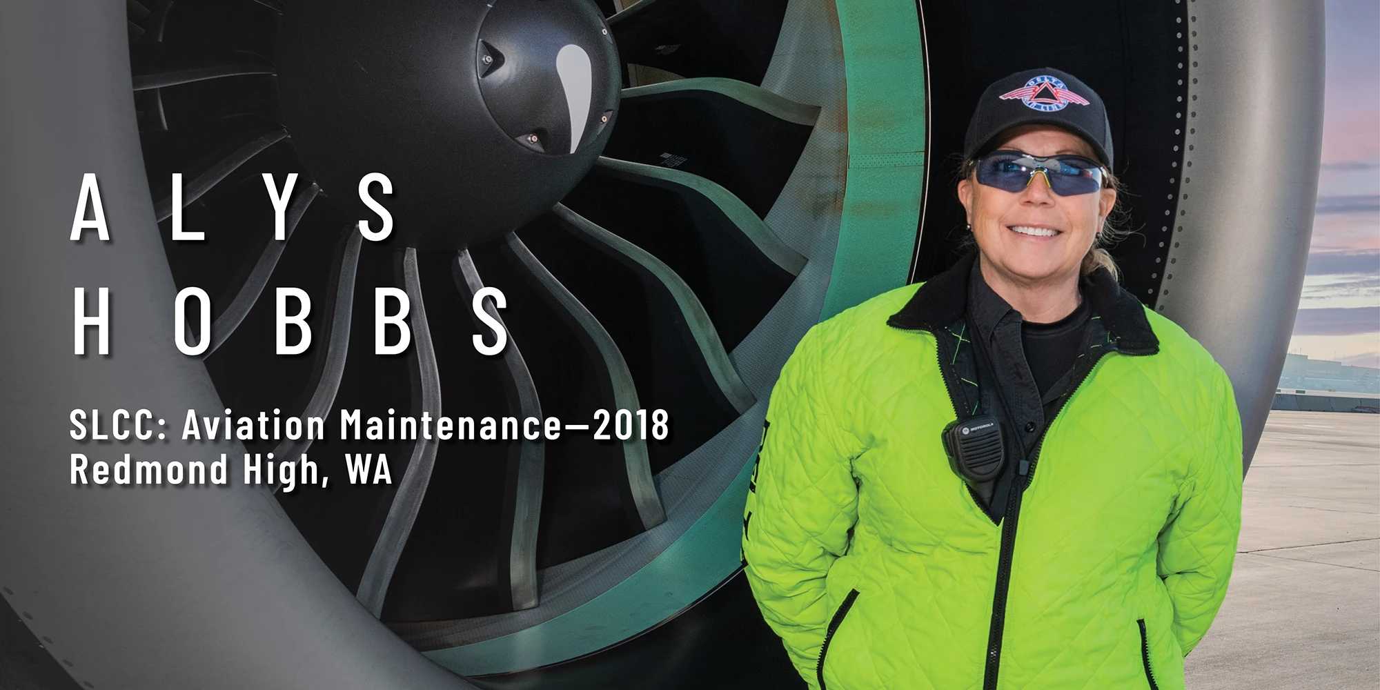 Alys Hobbs Redmond High, WA SLCC: Aviation Maintenance 2018