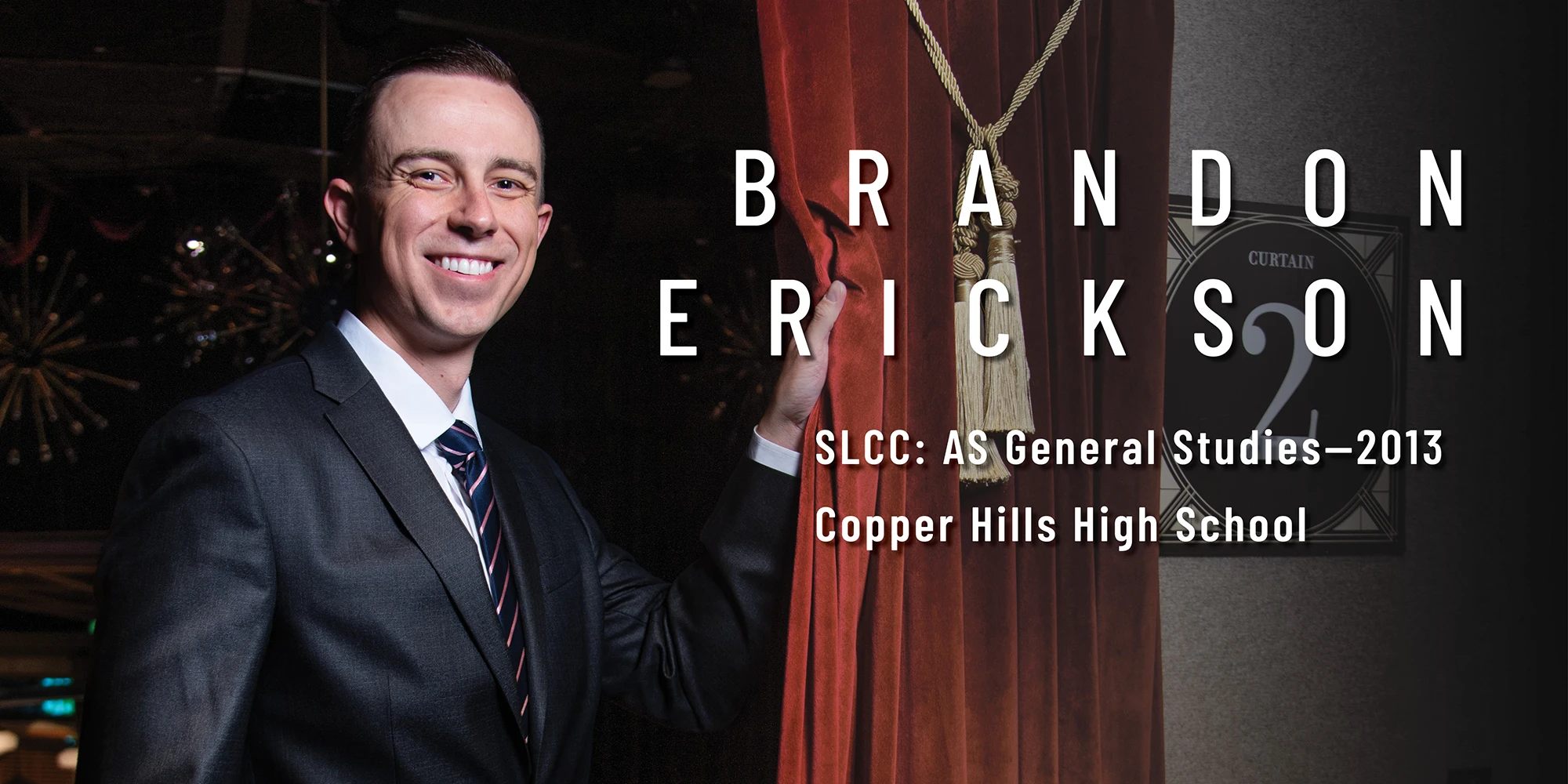 Brandon Erickson, SLCC AS General Studies 2013, From Copper Hills High School